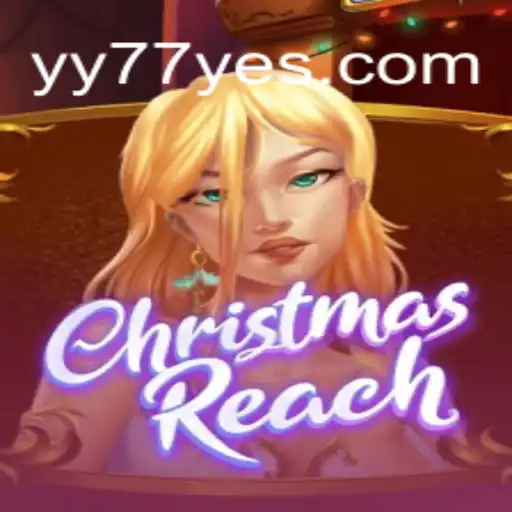 Explorando o Mundo Encantado de ChristmasReach