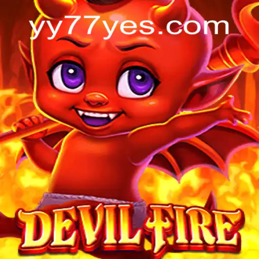 Descubra o Mundo de DevilFire: Um Jogo Revolucionário Por YY77.COM